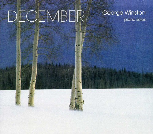 Winston, George: December