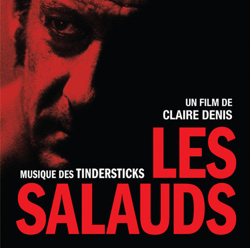 Tindersticks: Les Salauds (Bastards) (Original Soundtrack)