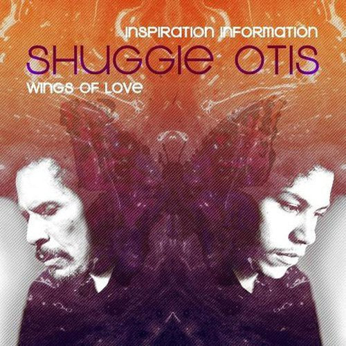 Otis, Shuggie: Inspiration Information / Wings of Love