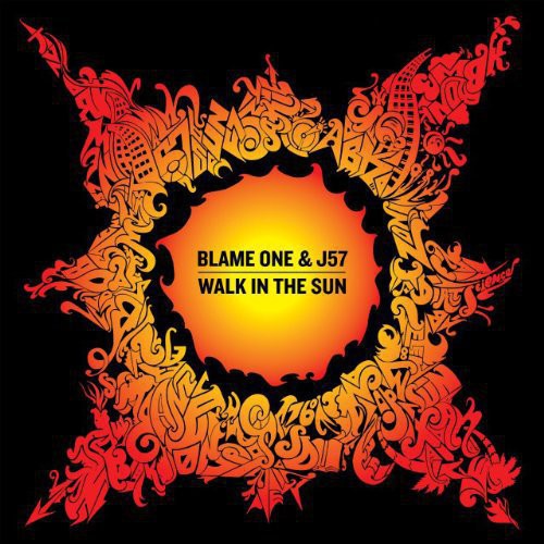 Blame One & J57: Walk in the Sun