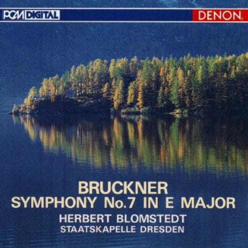 Blomstedt, Herbert: Bruckner: Symphony No. 7 in E Major