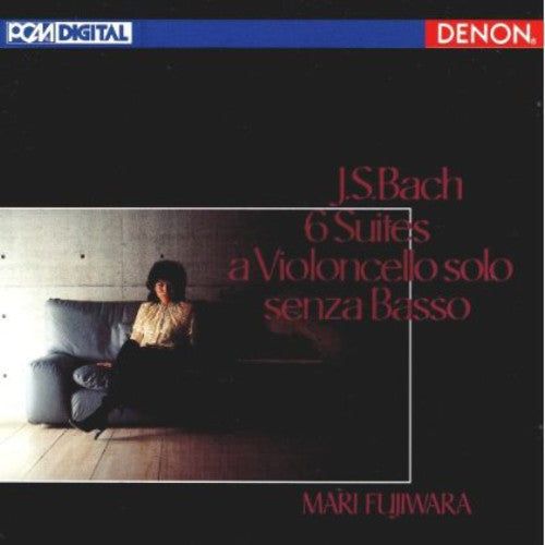 Fujiwara, Mari: J. S. Bach: 6 Suites for Violoncello S