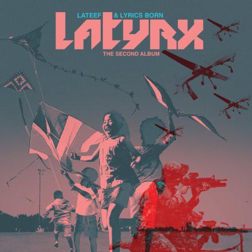 Latyrx: The Second Album