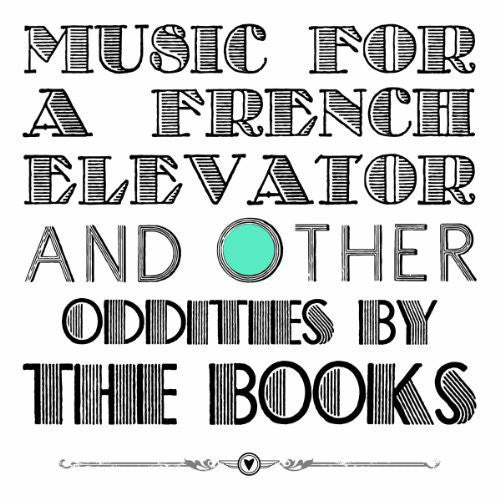 Books: Music For A French Elevator and Other Oddities