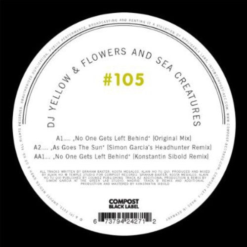 DJ Yellow / Flowers & Sea Creatures: Compost Black Label 105