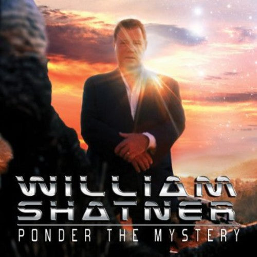 Shatner, William: Ponder the Mystery