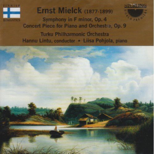 Mielck / Pohjola / Turku Philharmonic Orchestra: Sym in F minor Op 4 / Concert PC for Pno & Orch #9