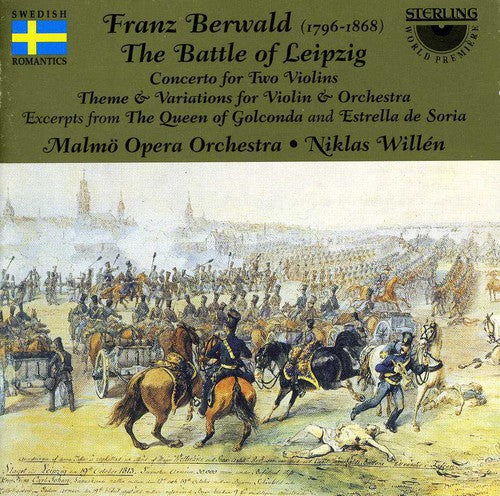 Berwald / Lorstad / Hagman / Willen: Battle of Leipzig: Musical Painting