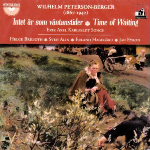 Peterson-Berger / Brilioth / Alin / Hegegard: Time of Waiting