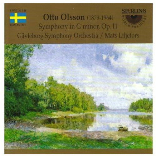 Olsson / Liljefors / Gavleborg Symphony Orchestra: Symphony in G minor