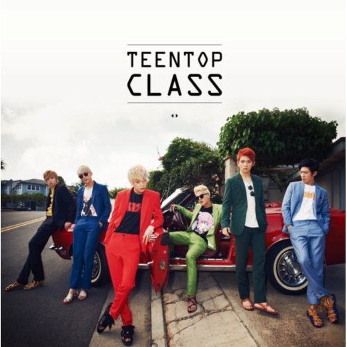 Teen Top: Teen Top Class