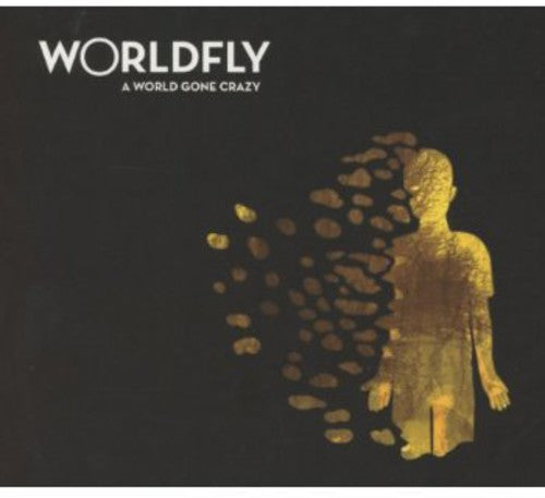 Worldfly: World Gone Crazy