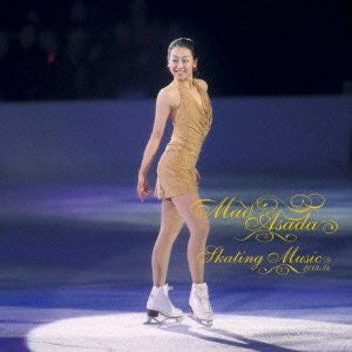 Mao Asada: Skating Music 2013-14 / Various: Mao Asada: Skating Music 2013-14 / Various