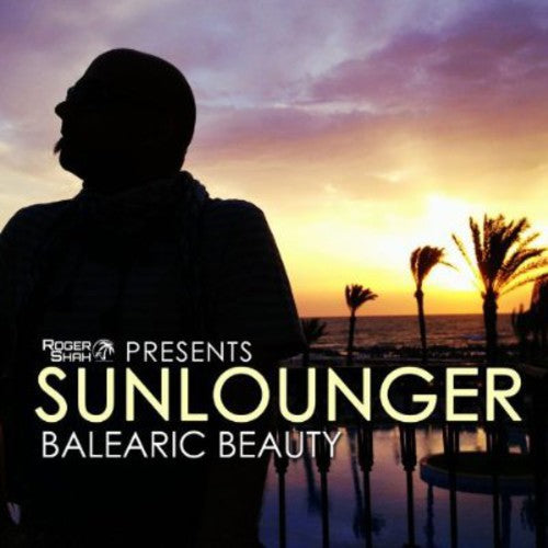 Sunlounger: Balearic Beauty