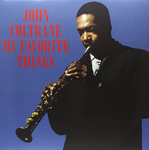 Coltrane, John: My Favorite Things