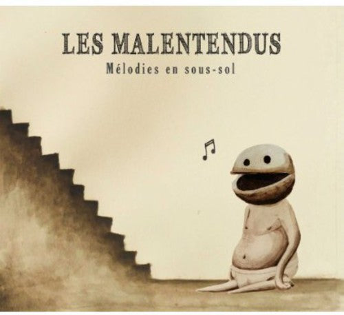 Les Malentendus: Melodies en Sous-Sol