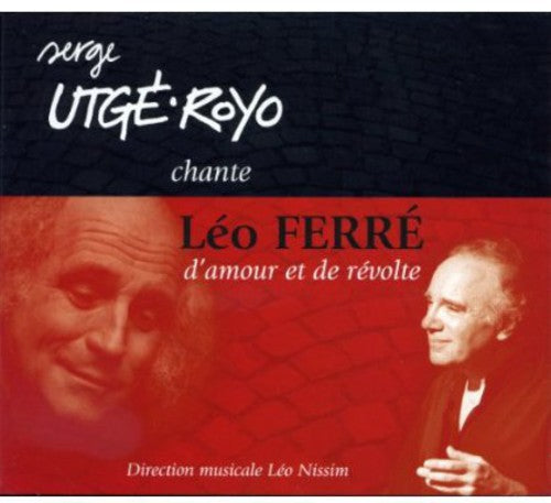 Utge-Royo, Serge: Chante Ferre D'amour Et de Revolte