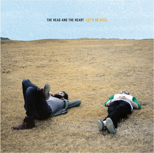 Head & the Heart: Let's Be Still