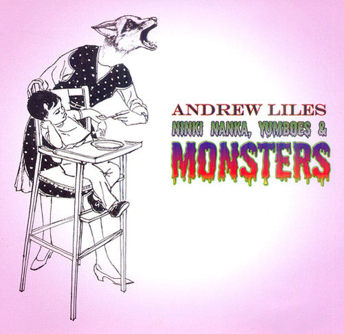 Liles, Andrew: Ninki Nanka Yumboes & Monsters