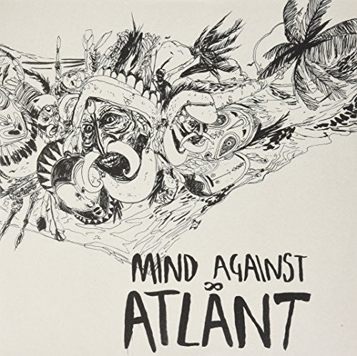 Mind Against: Atlant