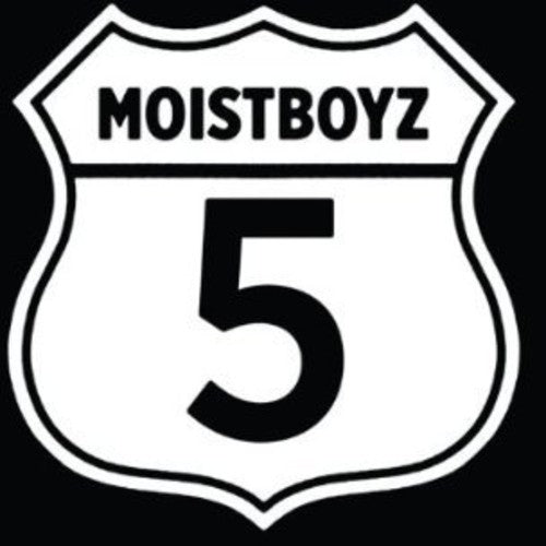 Moistboyz: Moistboyz V