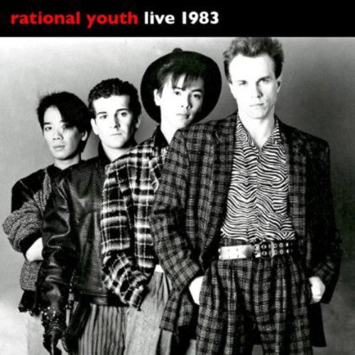 Rational Youth: Live 1983