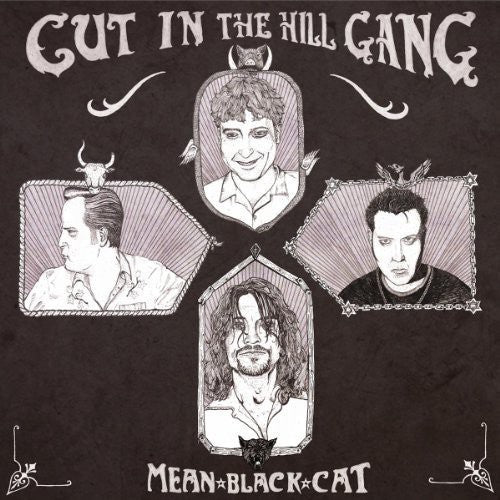 Cut in the Hill Gang: Mean Black Cat