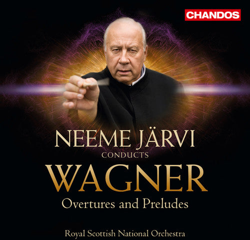 Wagner / Royal Scottish National Orchestra / Jarvi: Overtures & Preludes