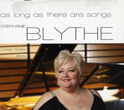 Blythe / Terry: As Long As There Are Songs