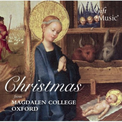 Stanford / Choir of Magdalen College Oxford: Christmas from Magdalen College Oxford