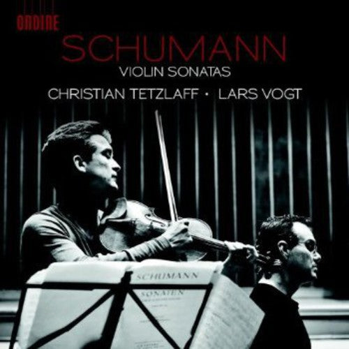 Schumann / Tetzlaff / Vogt: Violin Sonatas