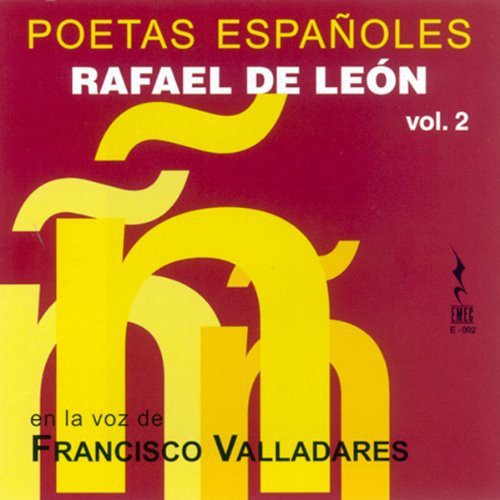 Leon / Valladares, Francisco: Rafael de Leon: Poetas Espanoles