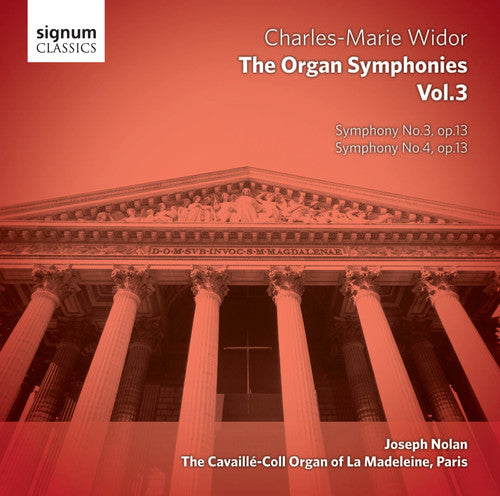 Widor / Nolan, Joseph: Organ Symphonies 3