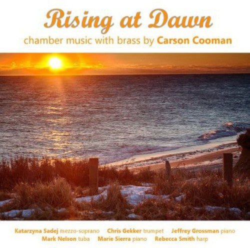 Cooman / Sadej / Grossman / Gekker / Smith: Rising at Dawn - Chamber Music with Brass