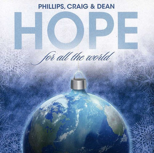 Phillips Craig & Dean: Hope for All the World