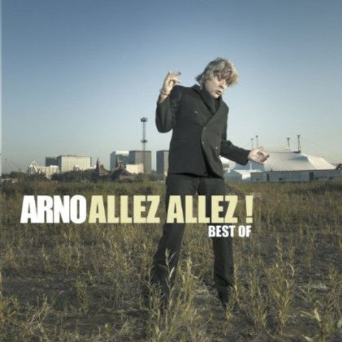 Arno: Allez Allez! Best of 2013