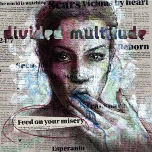 Divided Multitude: Feed on Your Misery