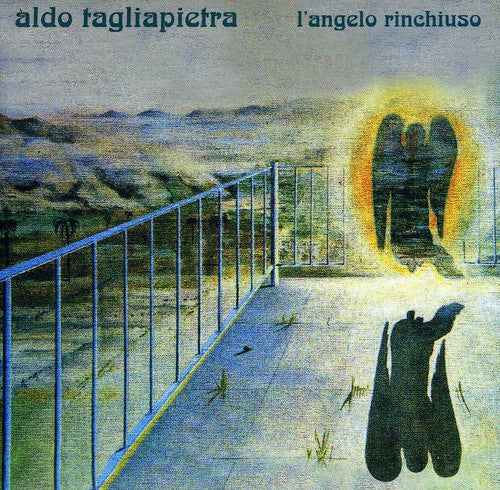 Tagliapietra, Aldo: L'angelo Rinchiuso