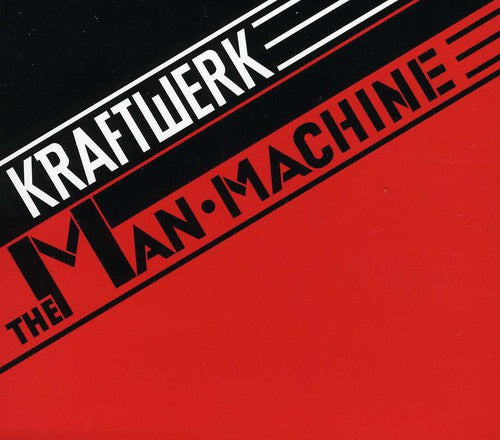 Kraftwerk: Man Machine