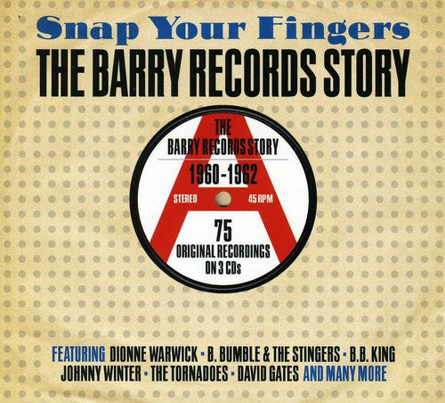 Snap Your Fingers: Barry Records Story 1960-62: Snap Your Fingers: Barry Records Story 1960-62