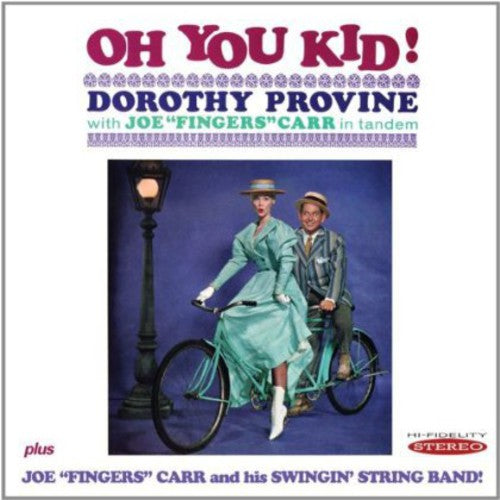 Provine, Dorothy / Carr, Joe: Oh You Kid