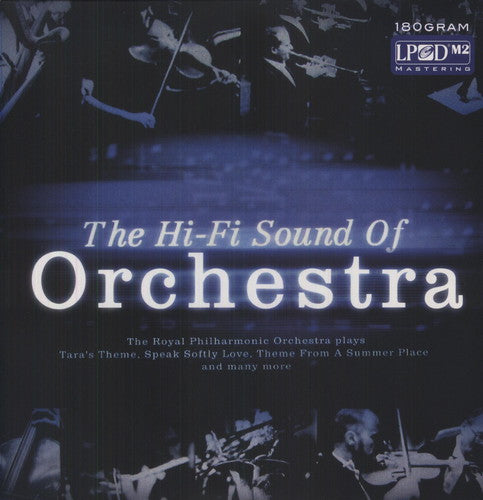 Royal Philharmonic Orchestra: Hi-Fi Sound of Orchestra