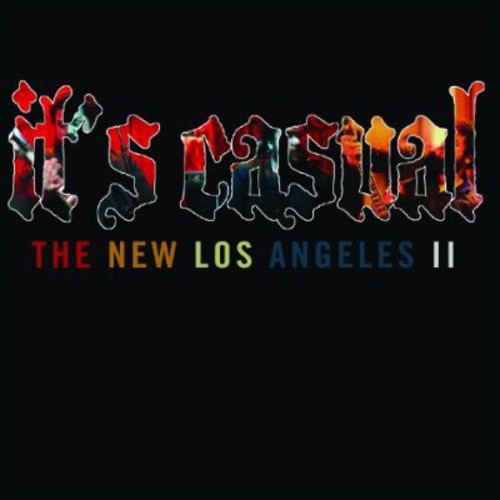 It's Casual: The New Los Angeles II