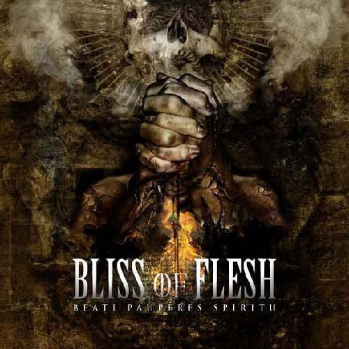 Bliss of Flesh: Beati Pauperes Spiritu
