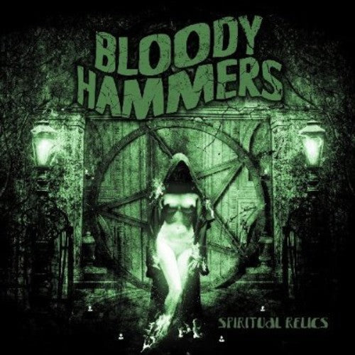 Bloody Hammers: Spiritual Relics