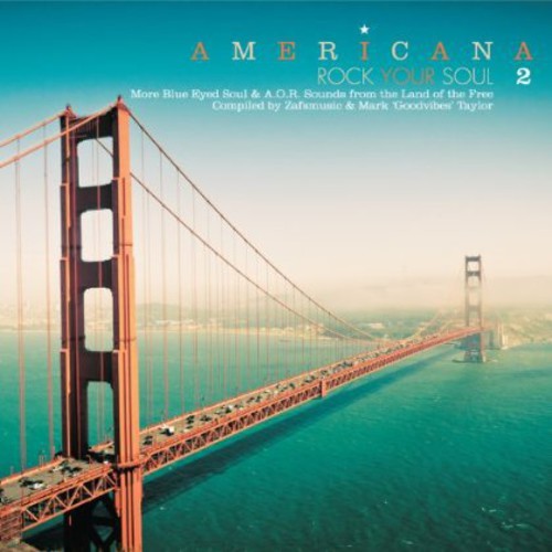 Americana 2: Rock Your Soul / Various: Americana 2: Rock Your Soul / Various