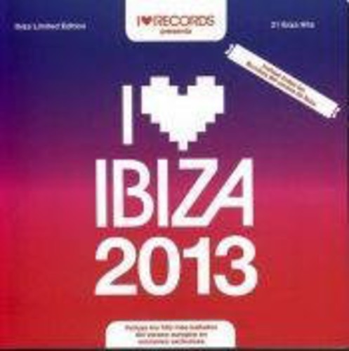 I Love Ibiza 2013: I Love Ibiza 2013