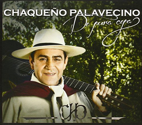 El Chaqueno Palavecino: De Pura Cepa