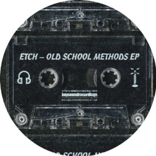 Etch: Old School Methods EP