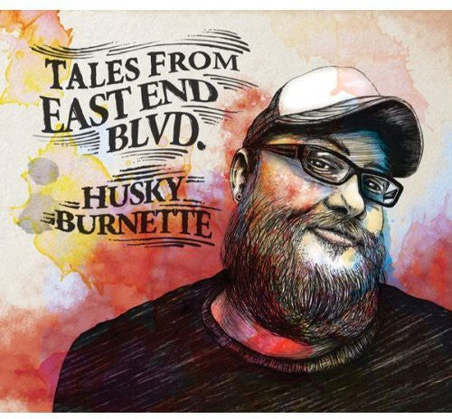 Burnette, Husky: Tales from East End BLVD